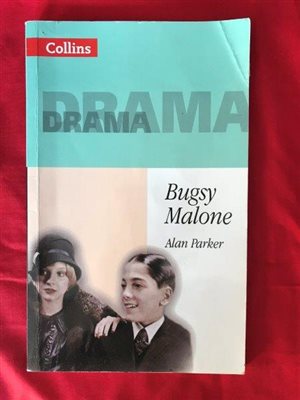 Play - Bugsy Malone, with notes