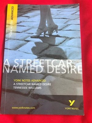 Play - A Street Car Named Desire, with notes and commentary